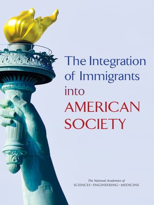 cover image of The Integration of Immigrants into American Society